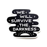 Survive the Darkness Sticker