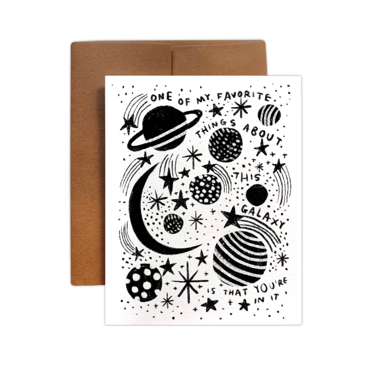 One of My Favorite Things About This Galaxy, Greeting Card